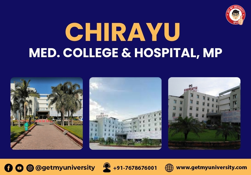 Chirayu Medical College & Hospital